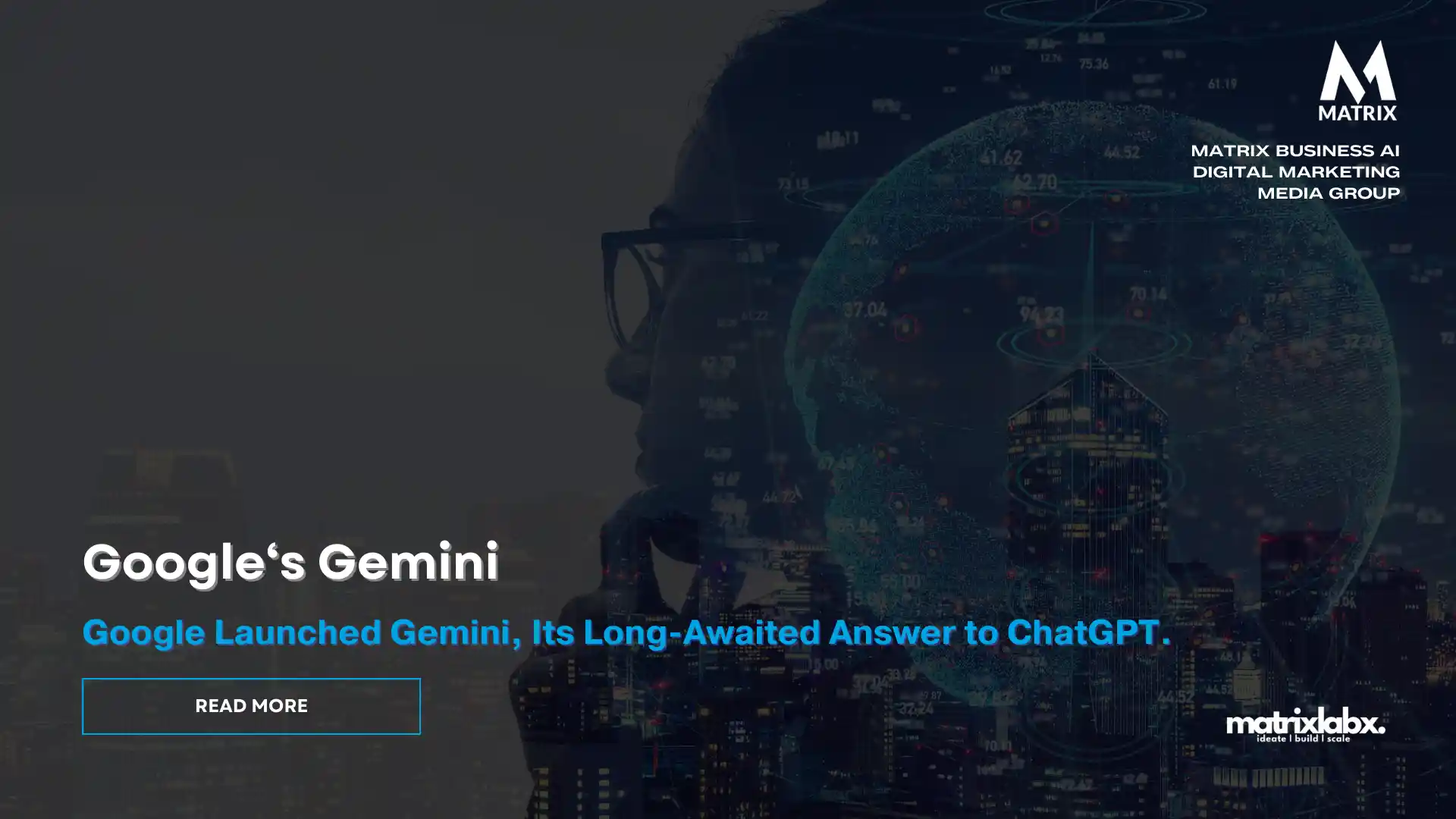 Google Gemini Just Launched, Its Long-Awaited Answer To ChatGPT ...